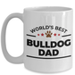 World's Best Bulldog Dad Ceramic Mug