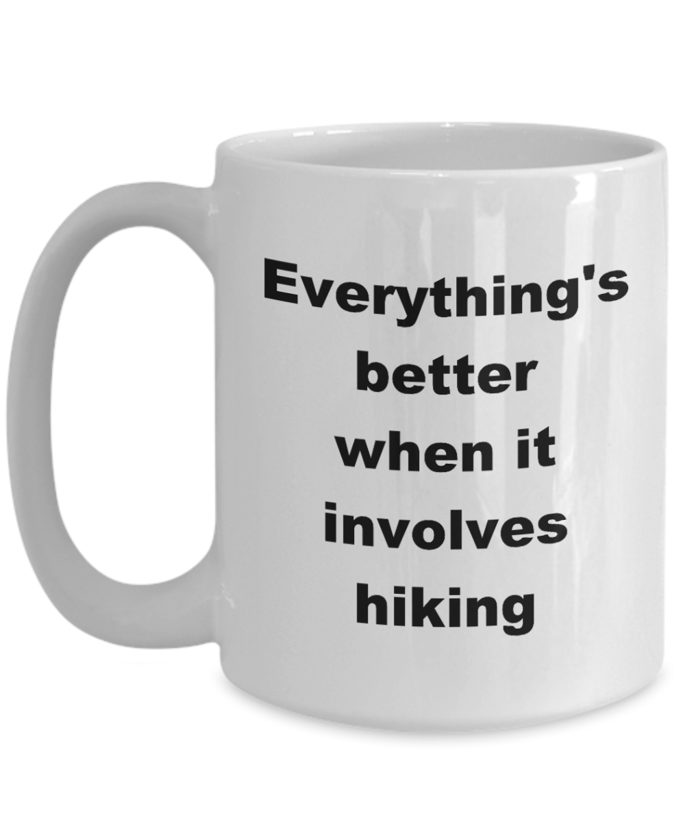 Hiker Coffee Mug - Hiking Enthusiast - Love to Hike