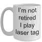 Laser Tag Gift - Funny Retirement Coffee Mug