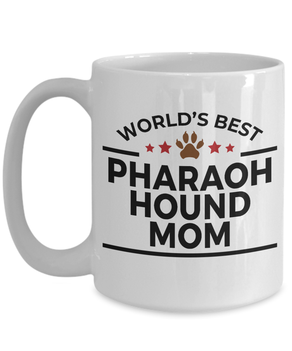 Pharaoh Hound Dog Lover Gift World's Best Mom Birthday Mother's Day White Ceramic Coffee Mug