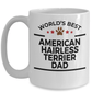 American Hairless Terrier Dog Dad Coffee Mug