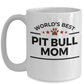 Pit Bull Dog Mom Coffee Mug