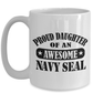 Pround Daughter of an Awesome Navy Seal Ceramic Coffee Mug