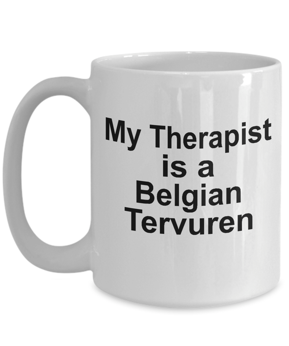 Belgian Tervuren Dog Therapist Coffee Mug