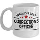 Corrections Officer Gift World's Best Birthday Father's Day Mother's Day White Ceramic Coffee Mug