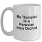 Peruvian Inca Orchid Dog Owner Lover Funny Gift Therapist White Ceramic Coffee Mug