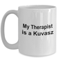 Kuvasz Dog Owner Lover Funny Gift Therapist White Ceramic Coffee Mug