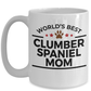 Clumber Spaniel Dog Lover Gift World's Best Mom Birthday Mother's Day White Ceramic Coffee Mug