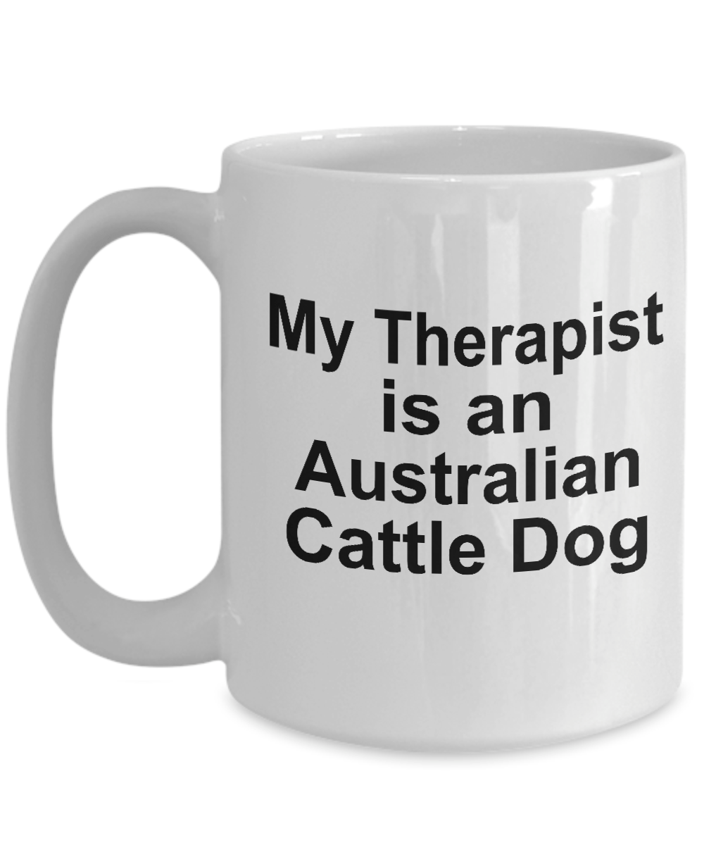 Australian Cattle Dog Therapist Coffee Mug