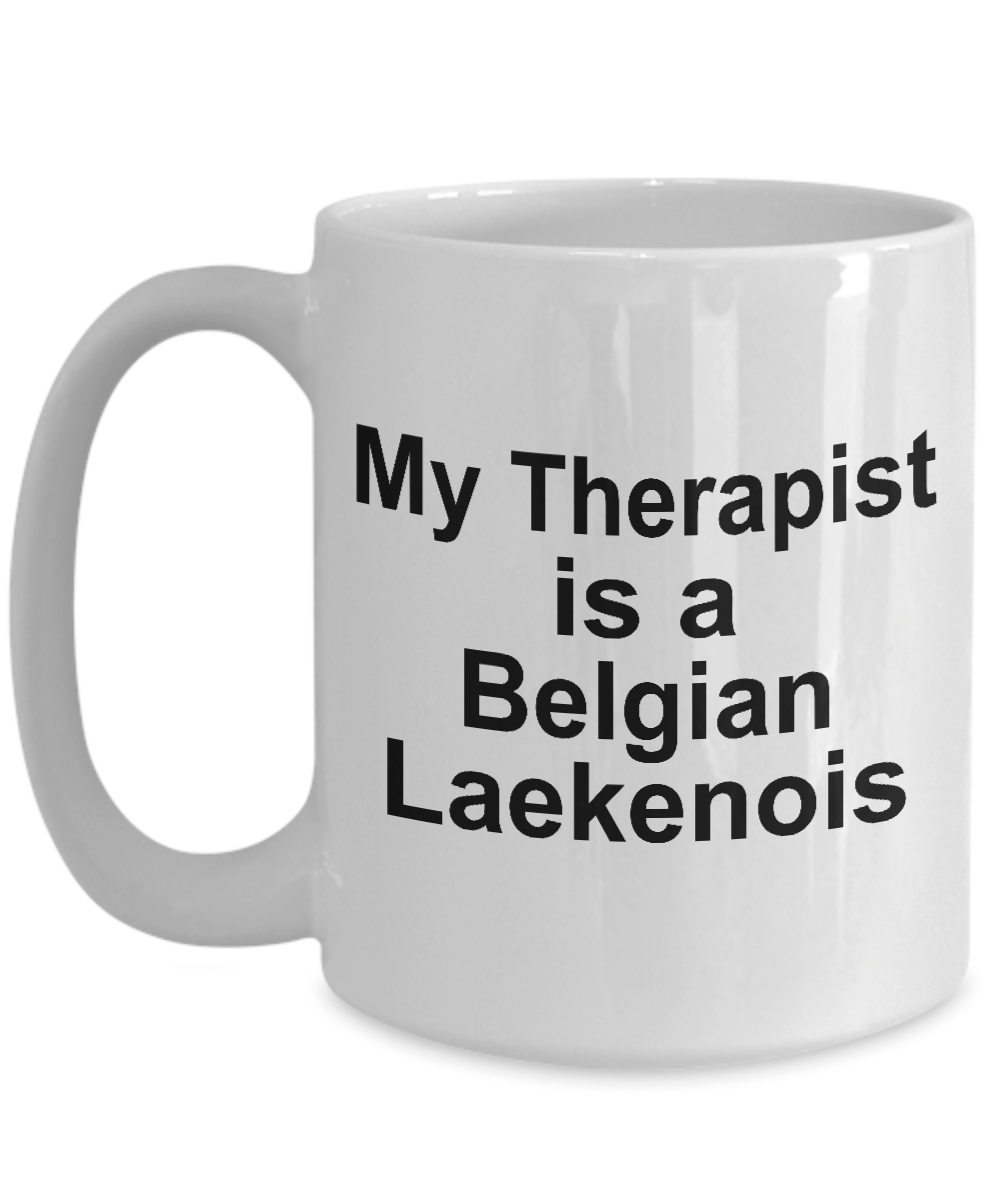 Belgian Laekenois Dog Therapist Coffee Mug