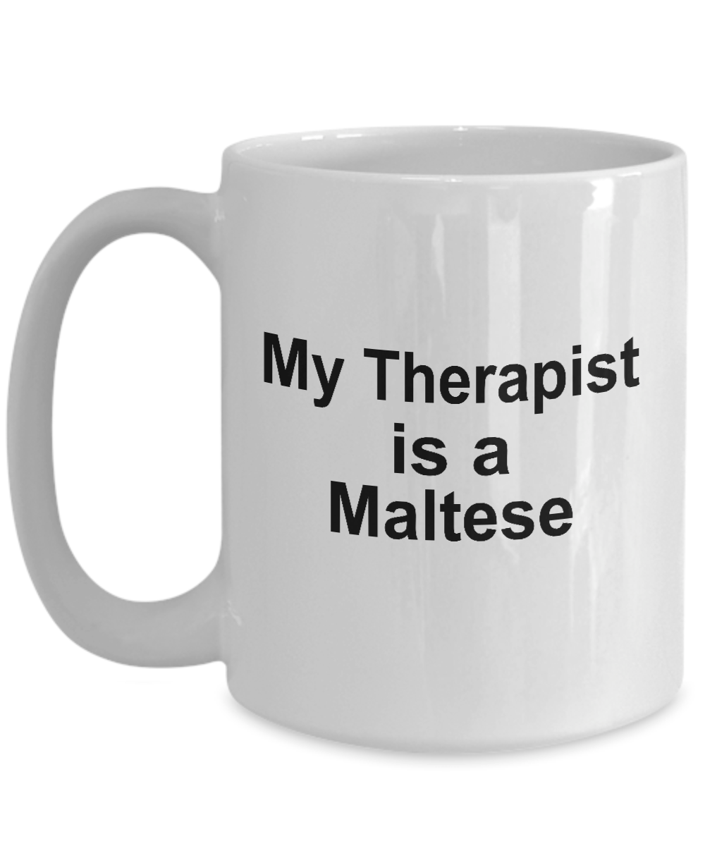 Funny Maltese Dog Owner Lover Gift Therapist White Ceramic Coffee Mug