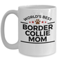 Border Collie Dog Best Mom Coffee Mug