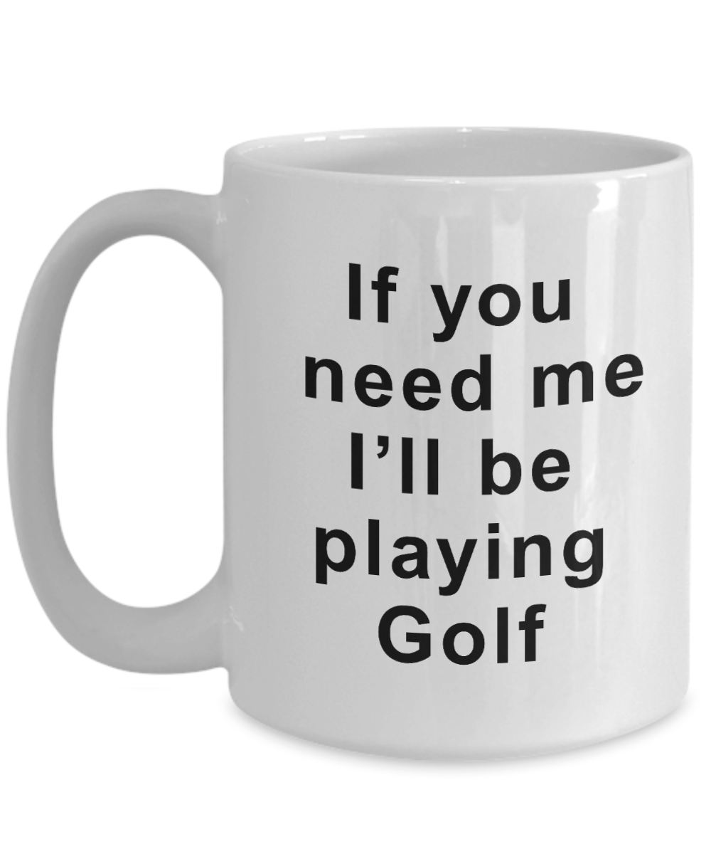 Gone Golfing Funny Coffee Mug