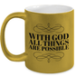With God All Things are Possible Metallic Toned Coffee Mug