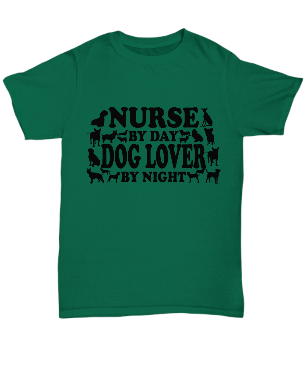 Nurse By Day, Dog Lover By Night White Unisex Tee Shirt