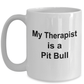 Pit Bull Dog Therapist Coffee Mug