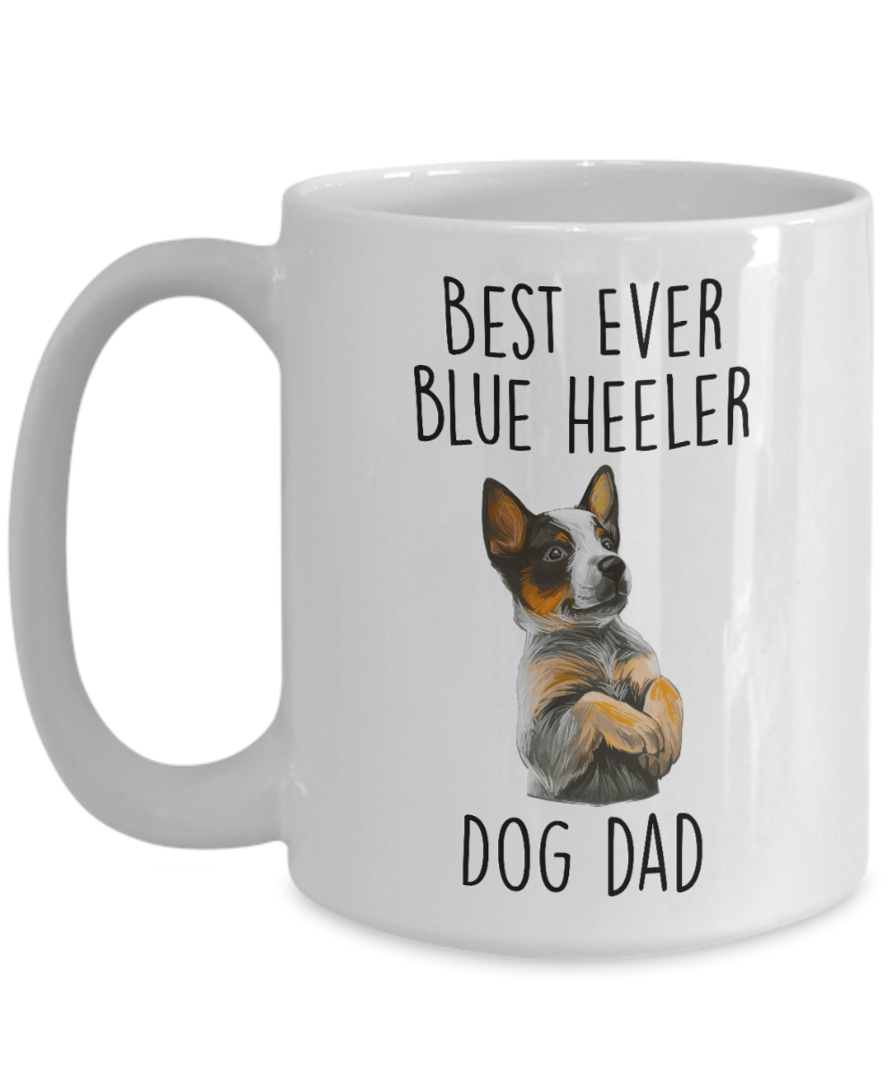 Best Ever Blue Heeler Dog Dad Ceramic Coffee Mug