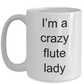 Flute Player Mug - I'm a crazy flute lady