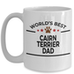 Cairn Terrier Dog Lover Gift World's Best Dad Birthday Father's Day White Ceramic Coffee Mug