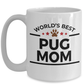 Pug Dog Mom Coffee Mug