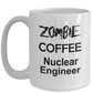 Nuclear Engineer White Ceramic Zombie Coffee Mug