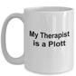 Plott Dog Owner Lover Funny Gift Therapist White Ceramic Coffee Mug