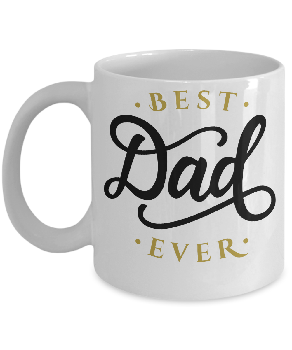 Best Father's Day Mug - Best Dad Ever