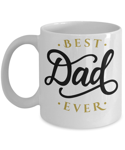 Best Father's Day Mug - Best Dad Ever