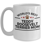 Teddy Roosevelt Terrier Dog Mom Coffee Mug
