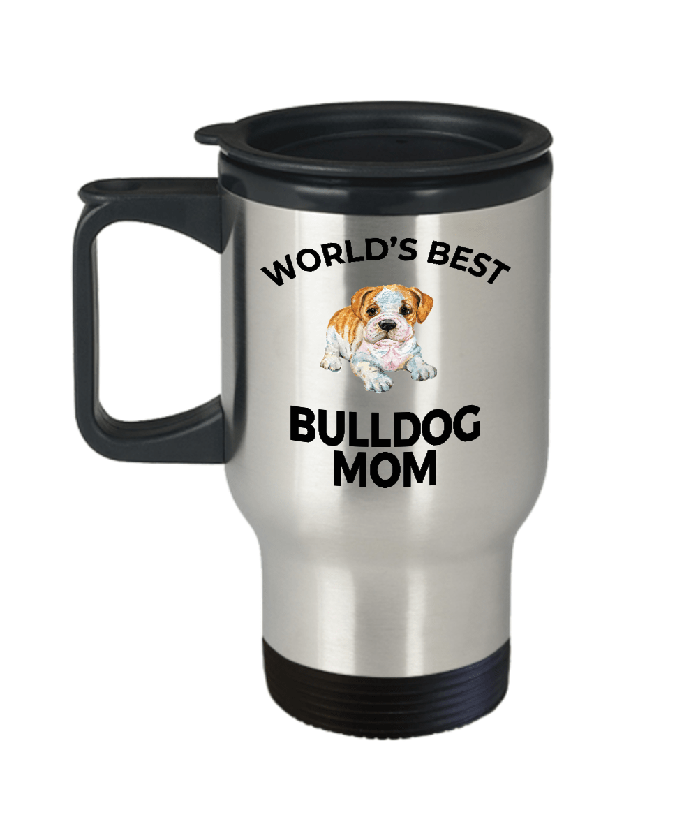 Bulldog Puppy Dog Mom Travel Coffee Mug