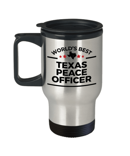 Texas Peace Officer Gift World's Best Stainless Steel Insulated Travel Coffee Mug