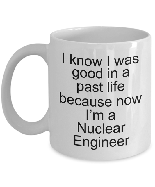 Nuclear Engineer Funny Coffee Mug