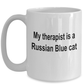 Russian Blue Cat Therapist Coffee Cup