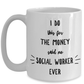 Best Social Worker Gift I Do This For The Money Funny Sarcastic Coffee Mug