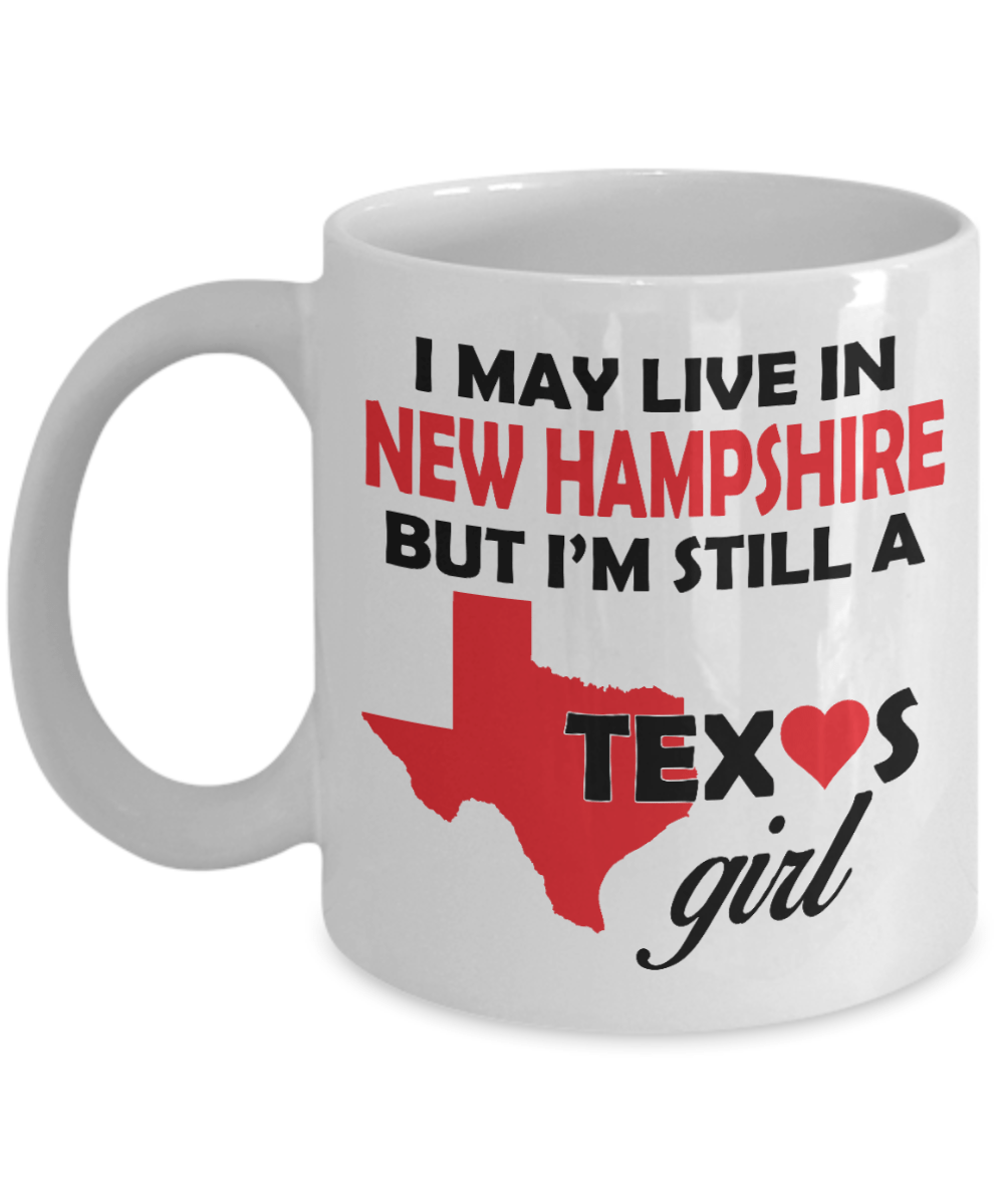 Texas Girl Living in New Hampshire Coffee Mug