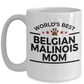 Belgian Malinois Dog Mom Coffee Mug