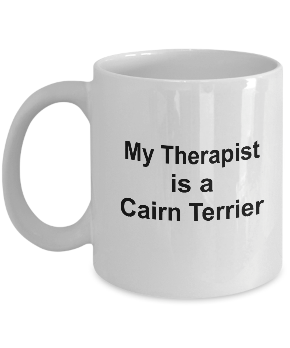 Cairn Terrier Dog Owner Lover Funny Gift Therapist White Ceramic Coffee Mug