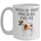Smooth Fox Terrier Puppies Because People Suck Ceramic Coffee Mug