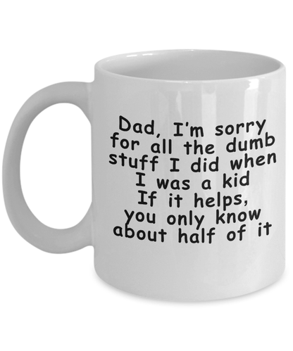 Sorry Dad Funny Father's Day Mug