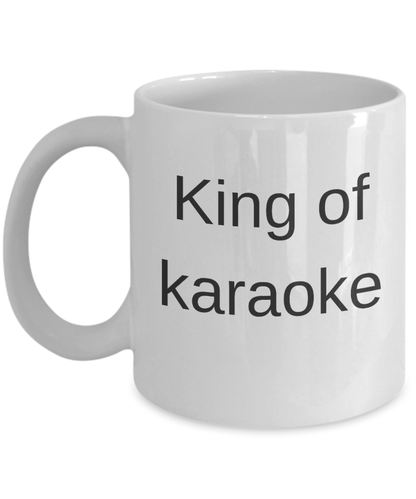 Karaoke Gift - King of karaoke funny coffee mug