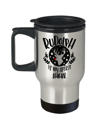 Holiday Mug - Rudolph is my Spirit Animal Travel Tumbler