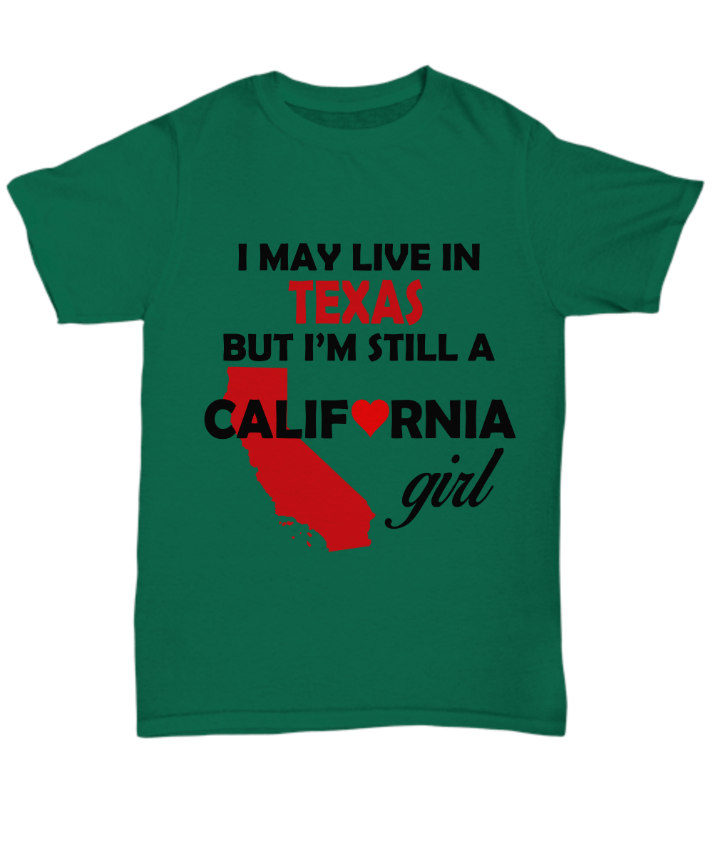 California Girl Living in Texas Unisex T-shirt