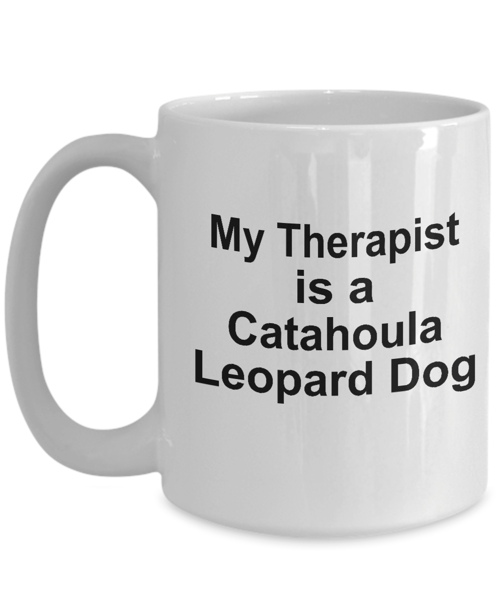 Catahoula Leopard Dog Owner Lover Funny Gift Therapist White Ceramic Coffee Mug