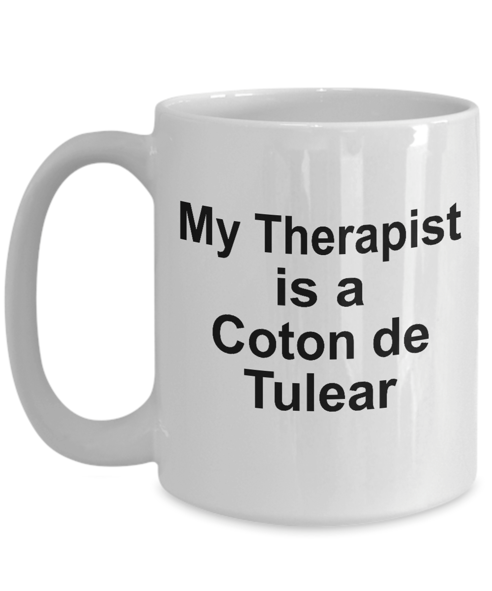 Coton de Tulear Dog Owner Lover Funny Gift Therapist White Ceramic Coffee Mug