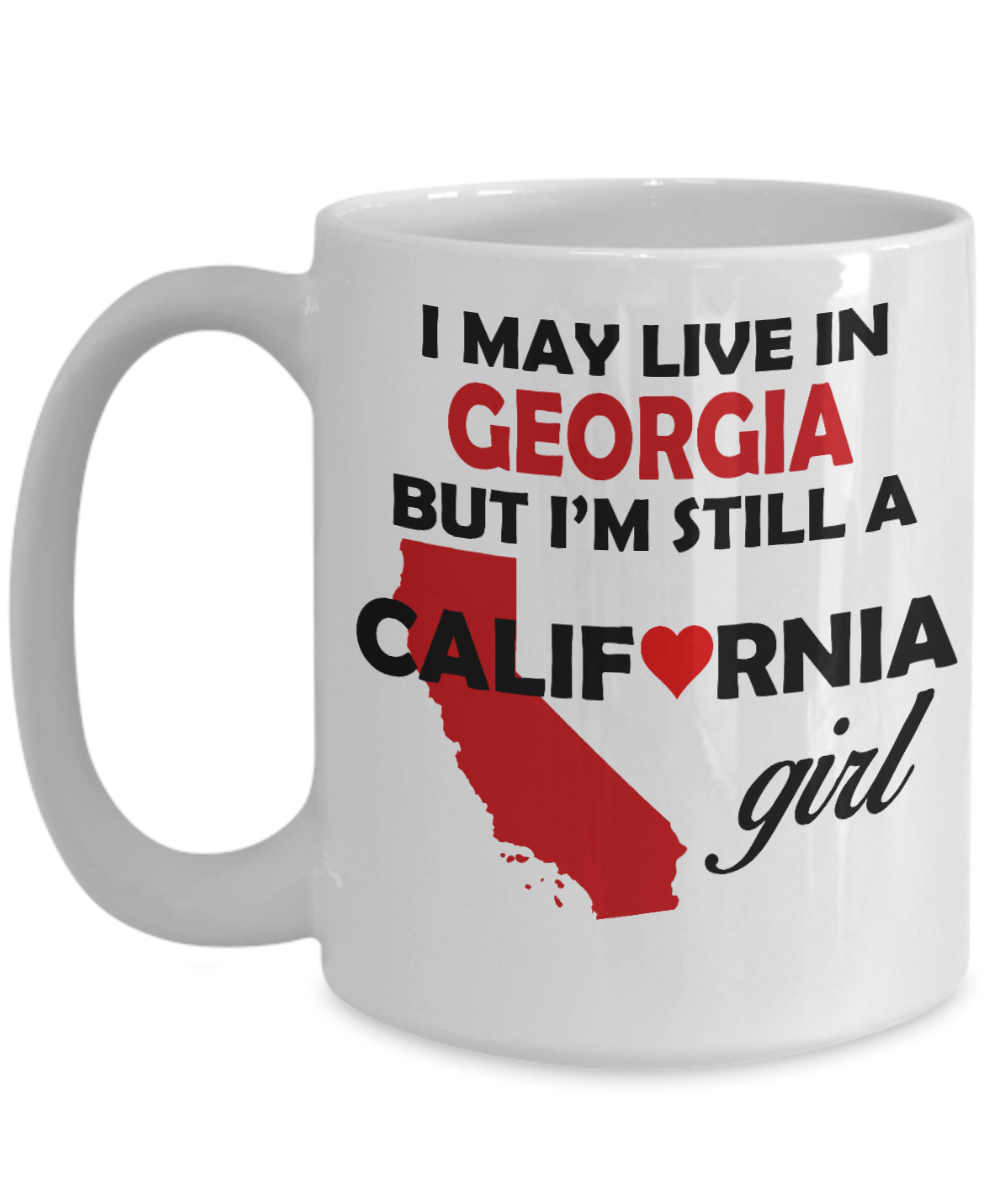 California Girl Living in Georgia Mug