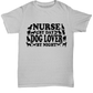 Nurse By Day, Dog Lover By Night White Unisex Tee Shirt