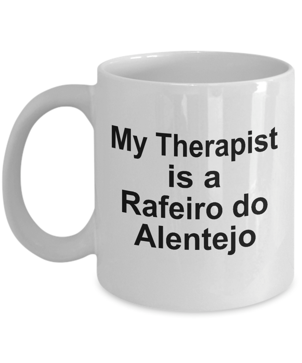 Rafeiro do Alentejo Dog Owner Lover Funny Gift Therapist White Ceramic Coffee Mug