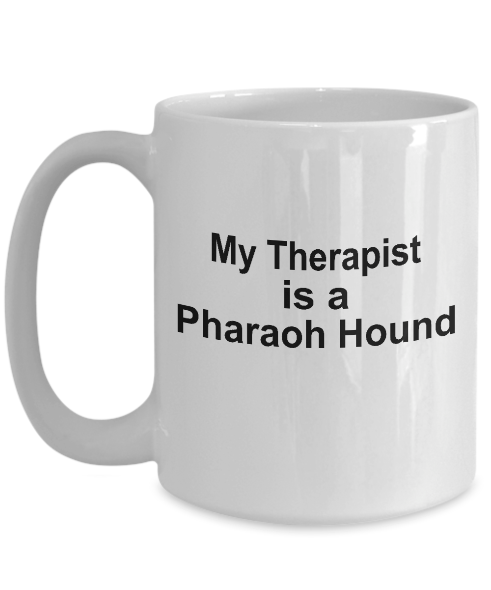 Pharaoh Hound Dog Owner Lover Funny Gift Therapist White Ceramic Coffee Mug