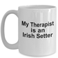 Irish Setter Dog Therapist Coffee Mug