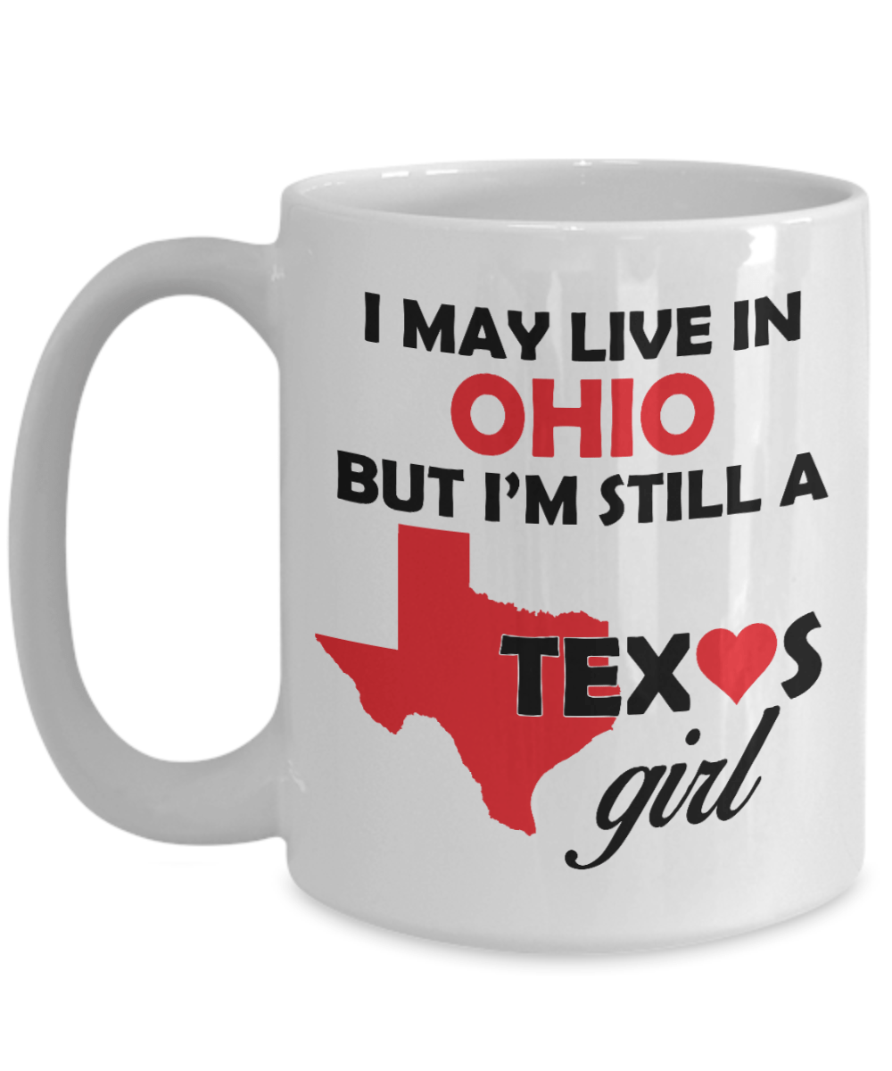 Texas Girl Living in Ohio Coffee Mug